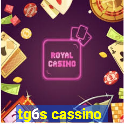 tg6s cassino